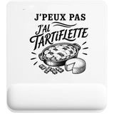 Tapis de Souris J’peux pas j’ai Tartiflette