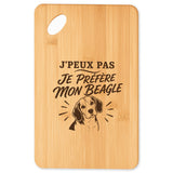 Planche à Découper J’peux pas je préfère mon Beagle