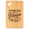 Planche à Découper J’peux pas j’ai Fitness