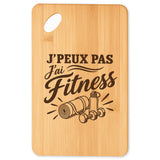 Planche à Découper J’peux pas j’ai Fitness