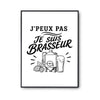 Poster J’peux pas je suis Brasseur