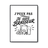 Poster J’peux pas je suis Brasseur