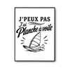 Poster J’peux pas j’ai planche à voile J'peux pas minimaliste
