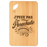 Planche à Découper J’peux pas j’ai Parachute