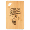 Planche à Découper J’peux pas je préfère les Chamois