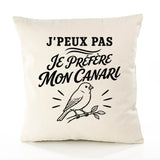 Housse de Coussin J’peux pas je préfère mon Canari