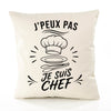 Housse de Coussin J’peux pas je suis Chef
