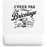 Tapis de Souris J’peux pas j’ai Bricolage