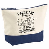 Pochette Grand Format J’peux pas je suis Menuisier