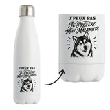 Gourde Isotherme J’peux pas je préfère mon Malamute