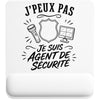 Tapis de Souris J’peux pas je suis Agent de sécurité