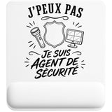 Tapis de Souris J’peux pas je suis Agent de sécurité