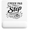 Tapis de Souris J’peux pas j’ai Step
