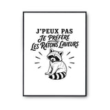 Poster J’peux pas je préfère les Ratons laveurs