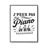 Poster J’peux pas j’ai Piano
