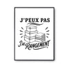 Poster J’peux pas j’ai Rangement