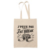 Tote Bag Beige J’peux pas j’ai Break