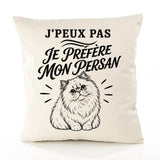 Housse de Coussin J’peux pas je préfère mon Persan