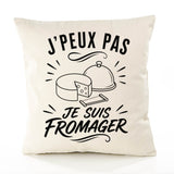 Housse de Coussin J’peux pas je suis Fromager