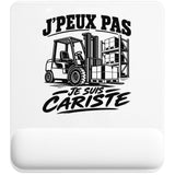 Tapis de Souris J’peux pas je suis Cariste
