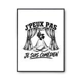 Poster J’peux pas je suis Comédien