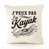 Housse de Coussin J’peux pas j’ai Kayak