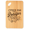 Planche à Découper J’peux pas j’ai Potager
