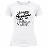 T-shirt de Sport Femme J’peux pas je suis Auxiliaire de vie