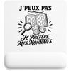 Tapis de Souris J’peux pas je préfère mes Monnaies