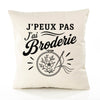 Housse de Coussin J’peux pas j’ai Broderie