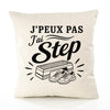 Housse de Coussin J’peux pas j’ai Step