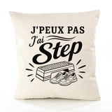 Housse de Coussin J’peux pas j’ai Step