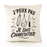 Housse de Coussin J’peux pas je suis Charcutier