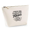 Trousse Beige J’peux pas je préfère m’occuper de mes Roses