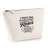 Trousse Beige J’peux pas je préfère m’occuper de mes Roses