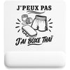 Tapis de Souris J’peux pas j’ai Boxe thaï