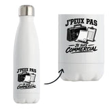 Gourde Isotherme J’peux pas je suis Commercial