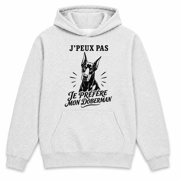 Sweat à Capuche J’peux pas je préfère mon Doberman