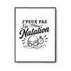 Poster J’peux pas j’ai Natation