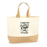 Sac J’peux pas je préfère le Café