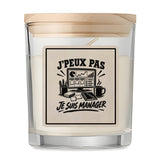 Bougie Parfumée Vanille J’peux pas je suis Manager