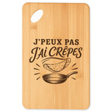 Planche à Découper J’peux pas j’ai Crêpes