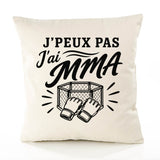 Housse de Coussin J’peux pas j’ai MMA