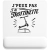 Tapis de Souris J’peux pas j’ai Trottinette