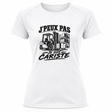 T-shirt de Sport Femme J’peux pas je suis Cariste