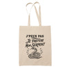 Tote Bag Beige J’peux pas je préfère mon Serpent