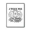 Poster J’peux pas j’ai Tirage de tarot