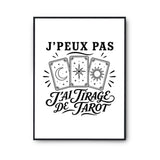 Poster J’peux pas j’ai Tirage de tarot