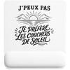 Tapis de Souris J’peux pas je préfère les Couchers de soleil
