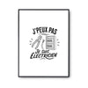 Poster J’peux pas je suis Électricien